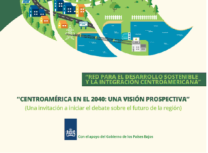 CentroAmÃ©rica en el 2040: Una visiÃ³n prospectiva